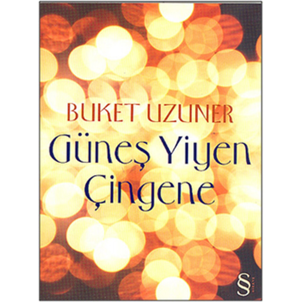 GÜNEŞ YİYEN ÇİNGENE