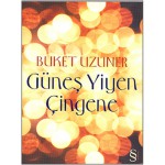 GÜNEŞ YİYEN ÇİNGENE