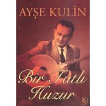 BİR TATLI HUZUR