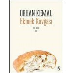 EKMEK KAVGASI-ORHAN KEMAL