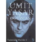 TAŞLAMALAR HİCİVLER 2 - ÜMİT YAŞAR OĞUZCAN