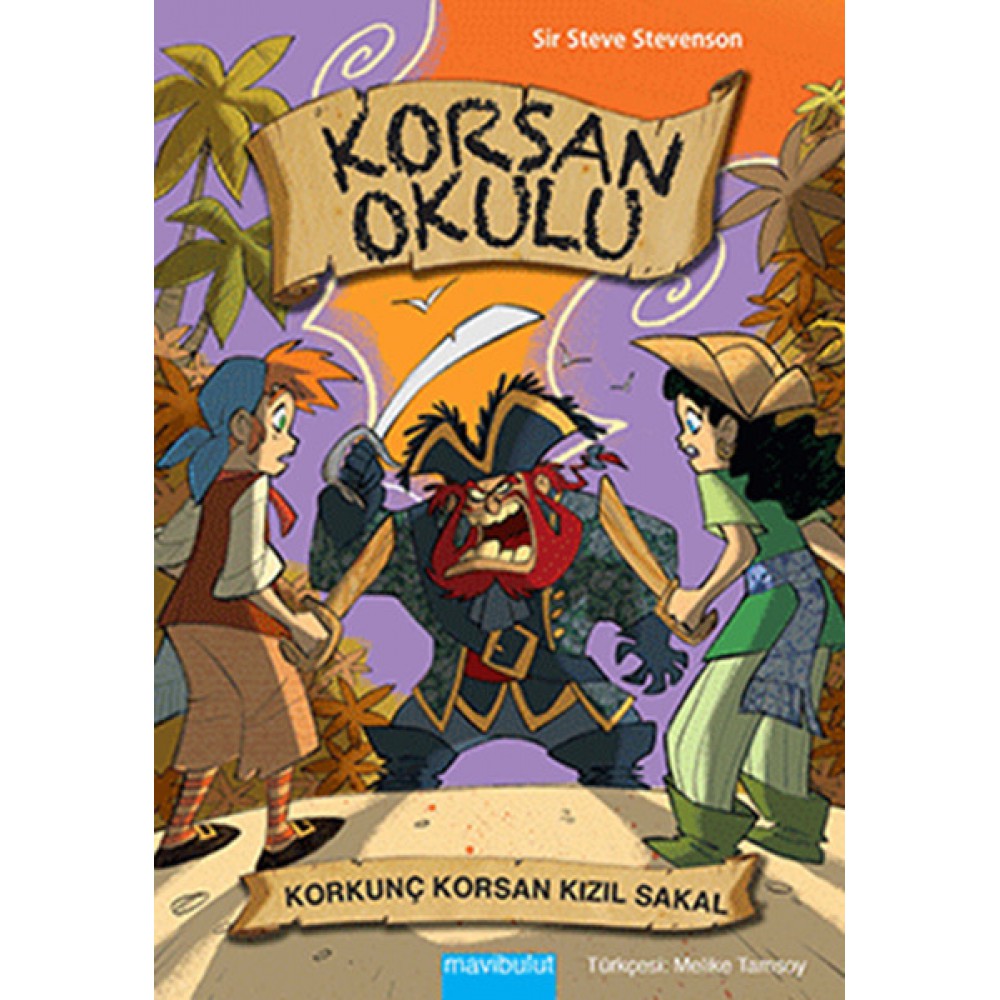 KORKU OKULU 3 KORKUNÇ KORSAN KIZIL SAKAL