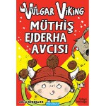 VİKİNG 3 VULGAR VİKİNG MÜTHİŞ EJDERHA AVCISI