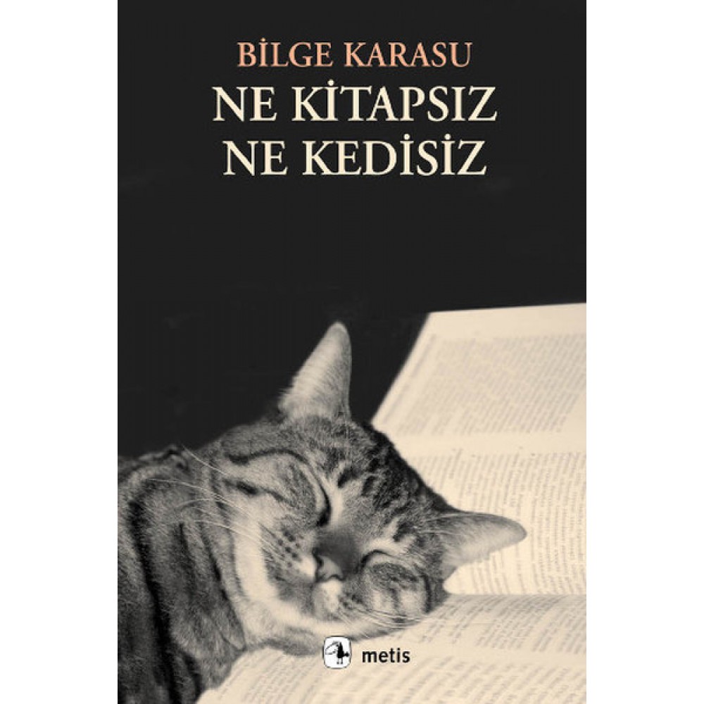 NE KİTAPSIZ NE KEDİSİZ