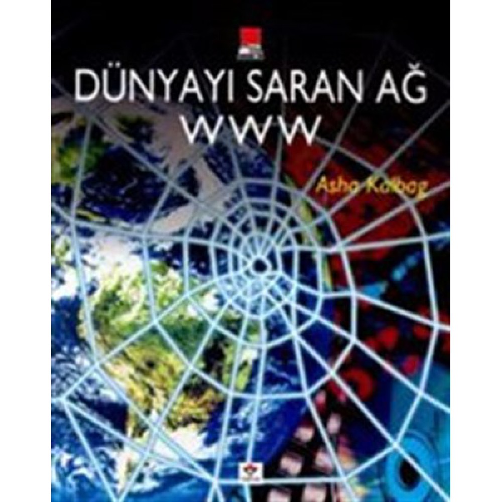 DÜNYAYI SARAN AĞ www