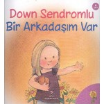 dovn sendromlu bir arkadaşım var