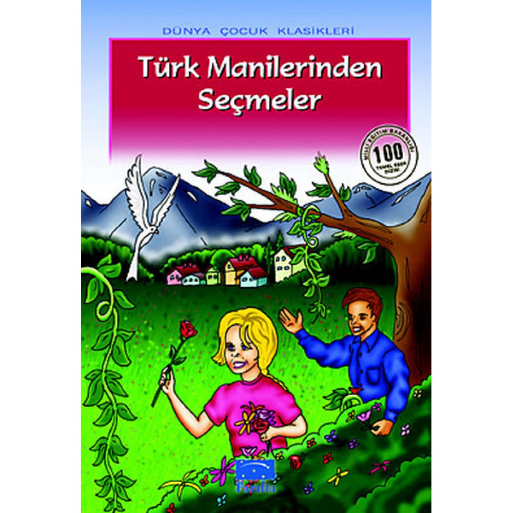 TÜRK MANİLERİNDEN SEÇMELER