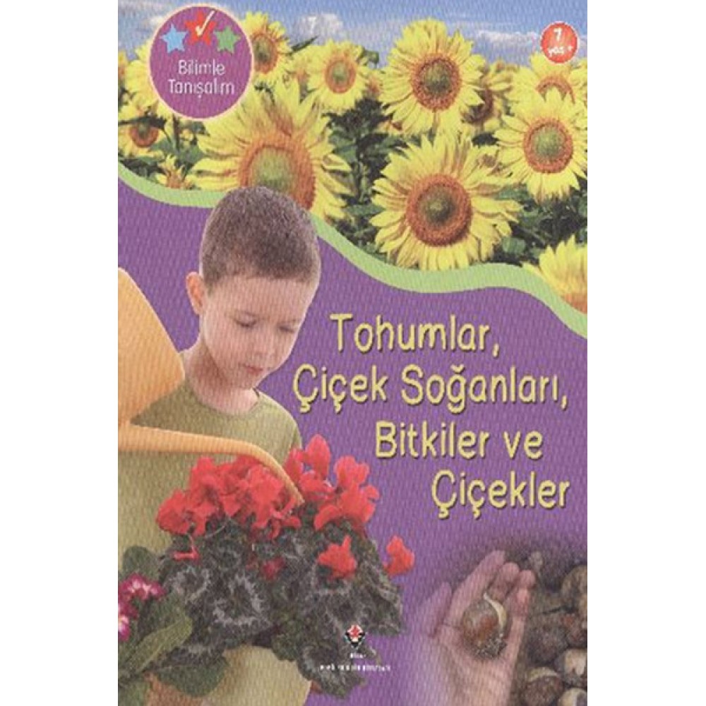 TOHUMLAR, ÇİÇEK SOĞANLARI, BİTKİLER VE ÇİÇEKLER