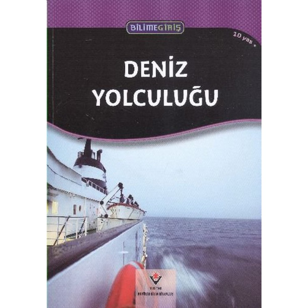 DENİZ YOLCULUĞU 10 YAŞ