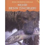 BESİN ZİNCİRLERİNİ KORUMAK NEHİR BESİN ZİNCİRLERİ