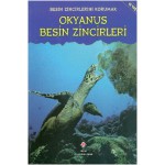 BESİN ZİNCİRLERİNİ KORUMAK OKYANUS BESİN ZİNCİRLER