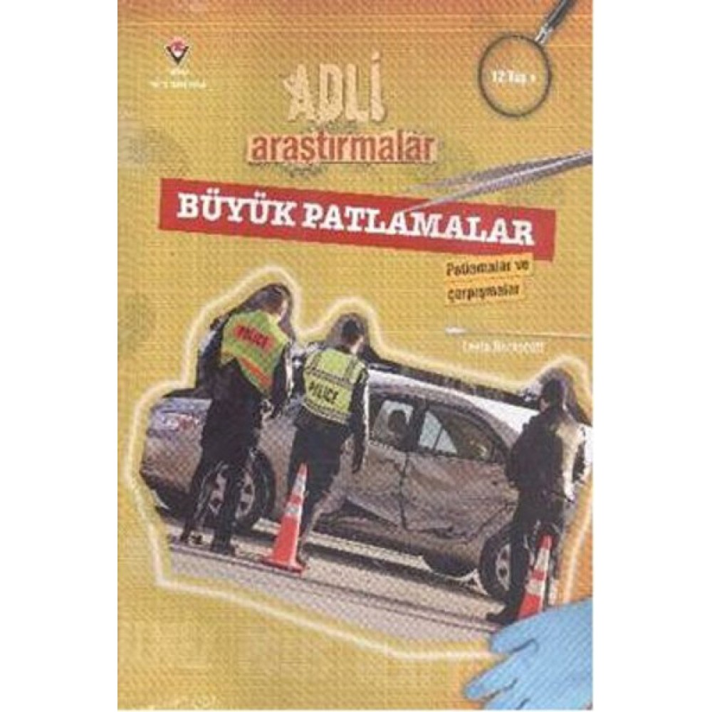 ADLİ ARAŞTIRMALAR BÜYÜK PATLAMALAR