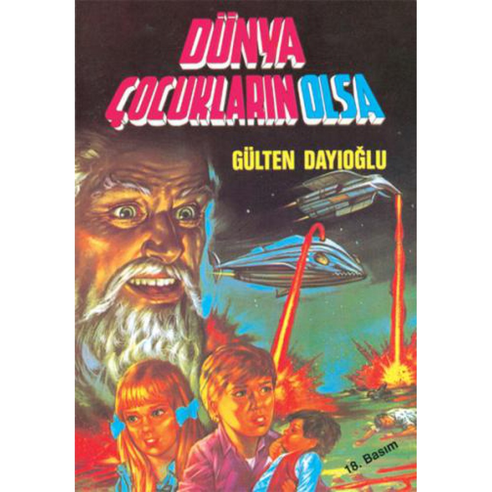DÜNYA ÇOCUKLARIN OLSA-G.DAYIOĞLU