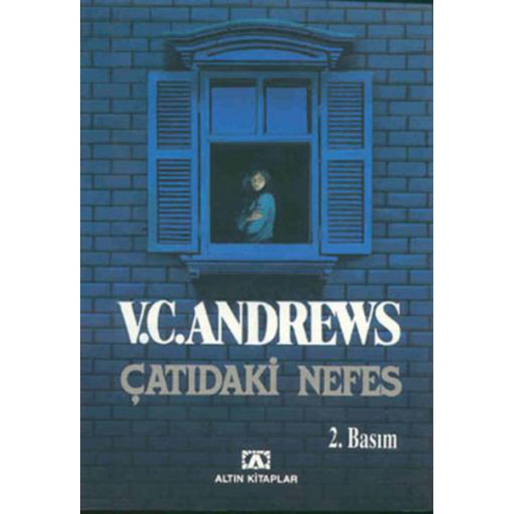 ÇATIDAKİ NEFES-V,C ANDREWS