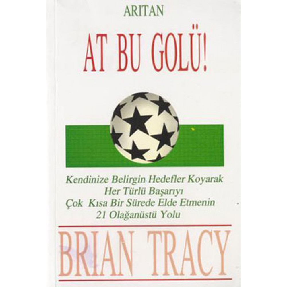 AT BU GOLÜ - BRİAN TRACY