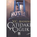 ÇATIDAKİ ÇIĞLIK-V.C ANDREWS