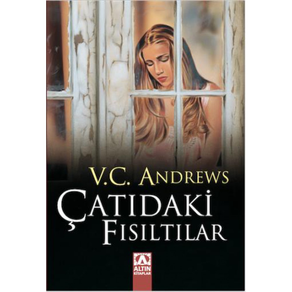 ÇATIDAKİ FISILTILAR-V,C ANDREWS