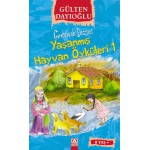 YAŞANMIŞ HAYVAN ÖYKÜLERİ 1-GÜLTEN DAYIOĞLU