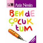 BEN DE ÇOCUKTUM-AZİZ NESİN