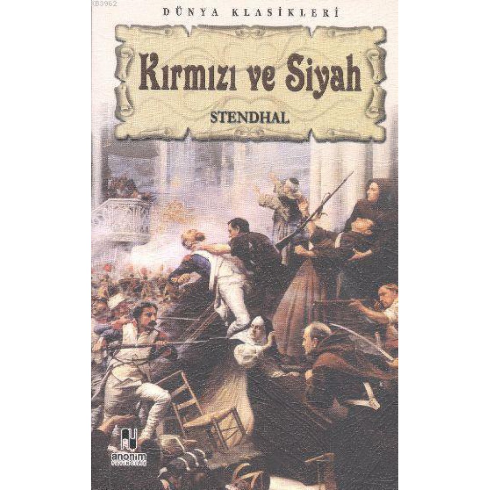 KIRMIZI VE SİYAH - STENDHAL