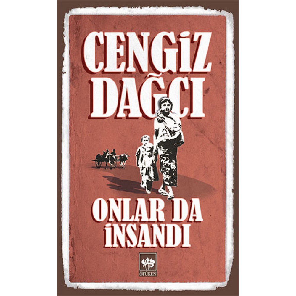 ONLARDA İNSANDI C.DAĞCI