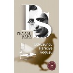 DOKUZUNCU HARİCİYE KOĞUŞU -PEYAMİ SAFA