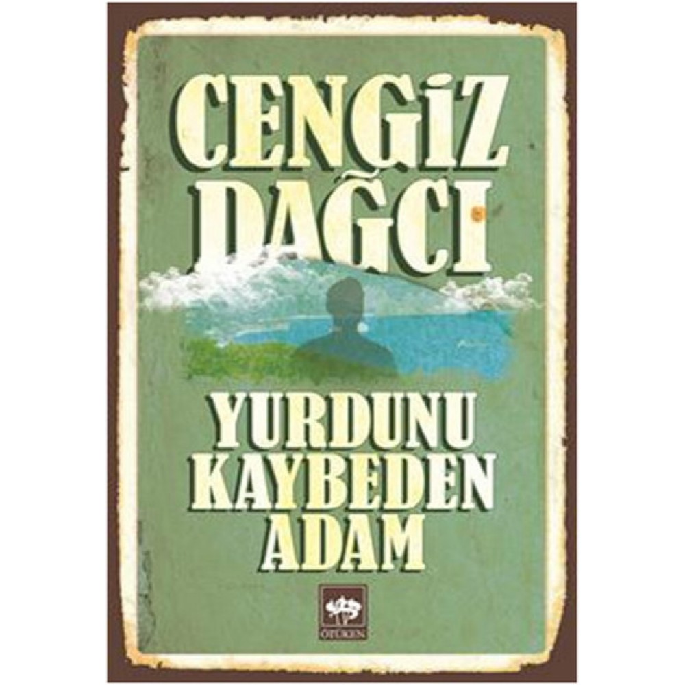 YURDUNU KAYBEDEN ADAM