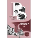 MAHŞER-PEYAMİ SAFA