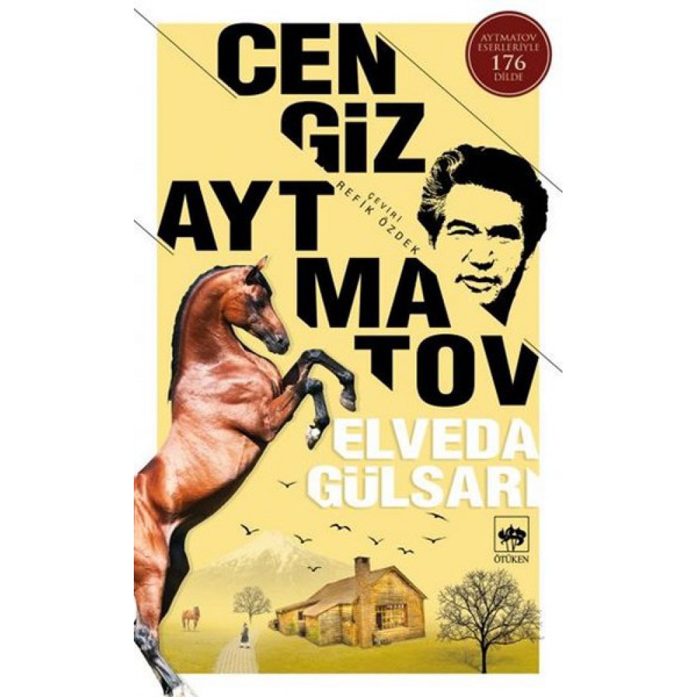ELVEDA GÜLSARI-CENGİZ AYTMATOV