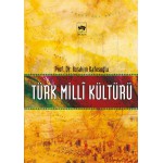 TÜRK MİLLİ KÜLTÜRÜ