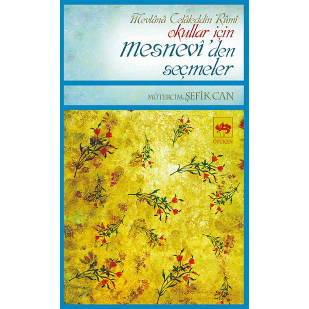 MESNEVİDEN SEÇMELER-ŞEFİK CAN