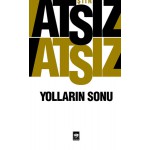 YOLLARIN SONU