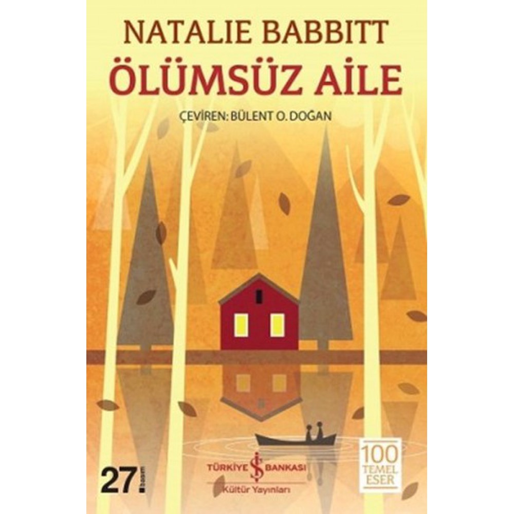 ÖLÜMSÜZ AİLE-NATALİE BABBİTT