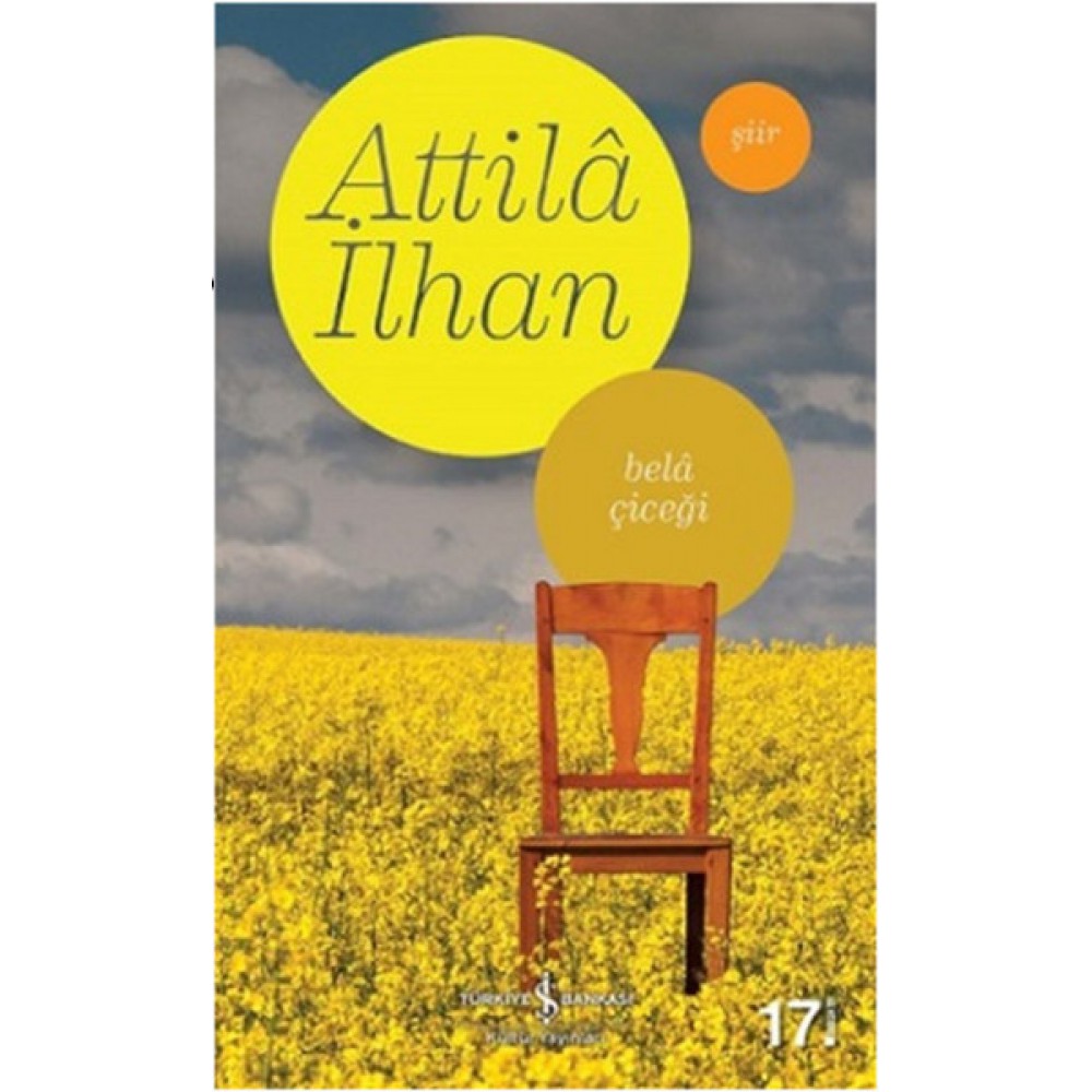 BELA ÇİÇEĞİ-ATİLLA İLHAN