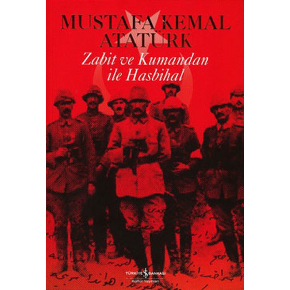 ZABİT VE KUMANDAN İLE HASBİHAL