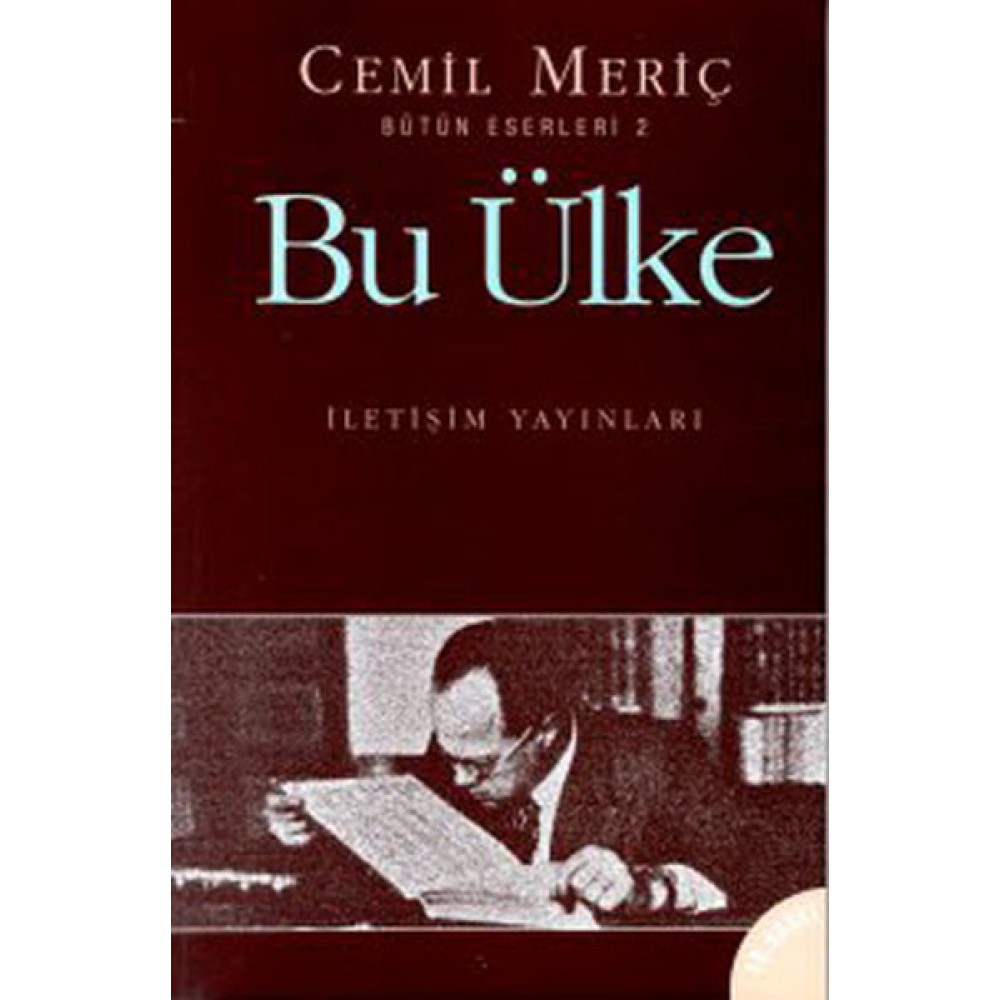 BU ÜLKE CEMİL MERİÇ
