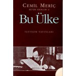 BU ÜLKE CEMİL MERİÇ