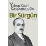 BİR SÜRGÜN-Y.K.KARAOSMANOĞLU