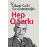 HEP O ŞARKI-Y.K.KARAOSMANOGLU