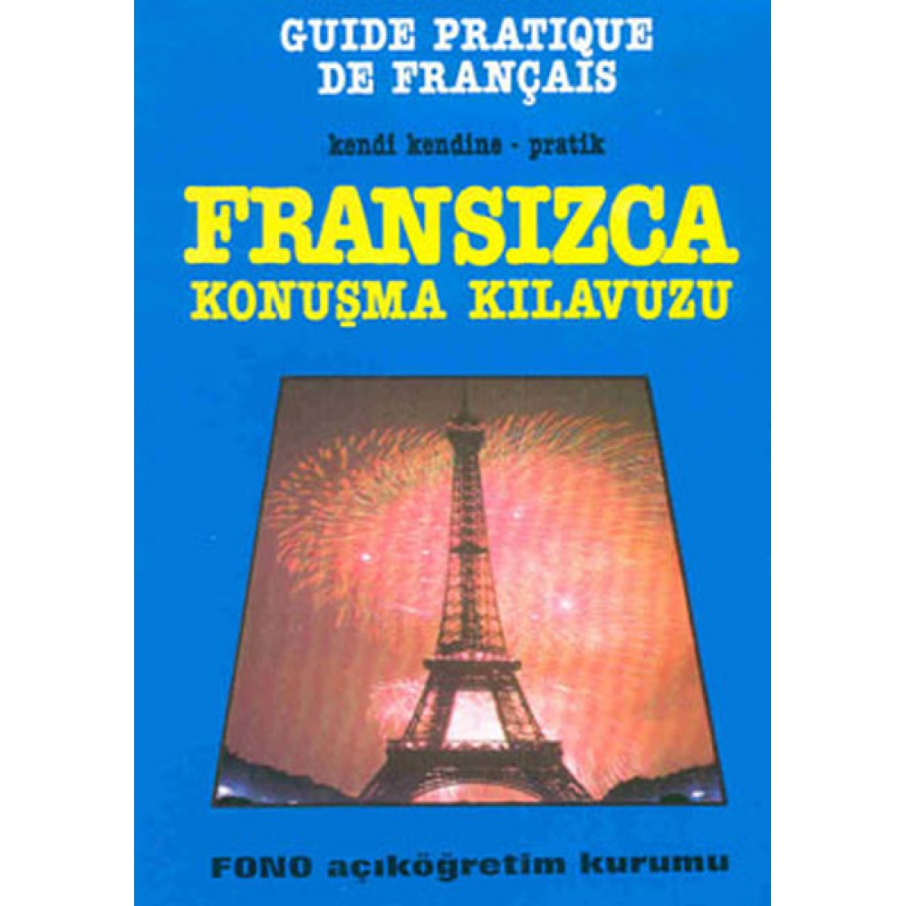 FRANSIZCA KONUŞMA KILAVUZU