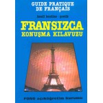 FRANSIZCA KONUŞMA KILAVUZU