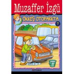 ÖKKEŞ OTOPARKTA-MUZAFFER İZGÜ