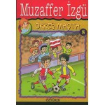 ÖKKEŞ MAÇTA-MUZAFFER İZGÜ