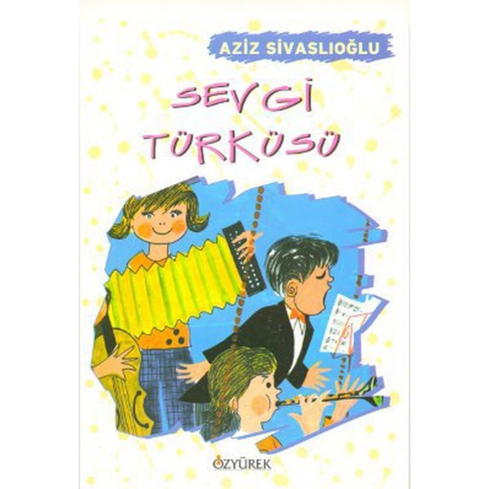 SEVGİ TÜRKÜSÜ-AZİZ SİVASLIOĞLU