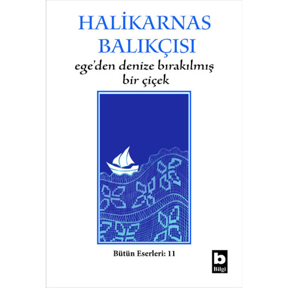 EGE'DEN DENİZE BIRAKILMIŞ BİR ÇİÇEK