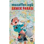 EKMEK PARASI- MUZAFFER İZGÜ