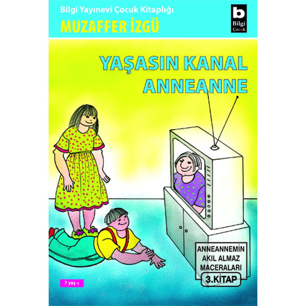 YAŞASIN KANAL ANNEANNE/M.İZGÜ