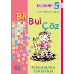 KÖK BİL BUL ÇÖZ -5 BULMACALARLA TÜM DERSLER