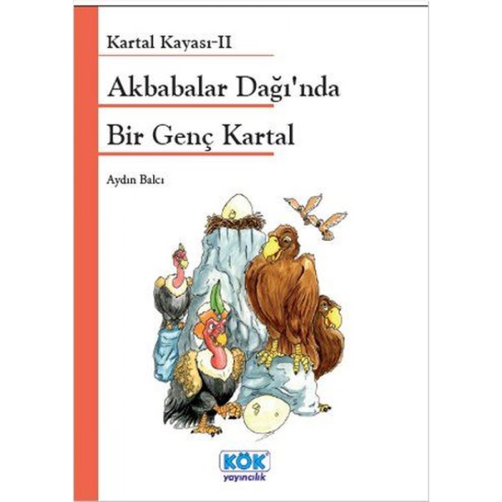 KARTAL KAYASI 2-AKBABALAR DAĞINDA BİR GENÇ KARTAL