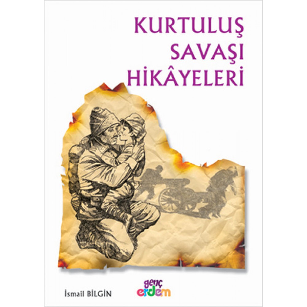 KURTULUŞ SAVAŞI HİKAYELERİ